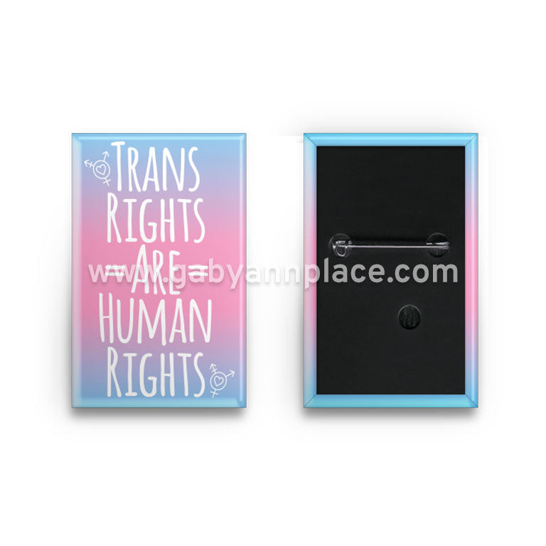 Transgender Rights Are Human Rights Button – Gaby Ann Place